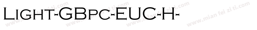 Light-GBpc-EUC-H字体转换