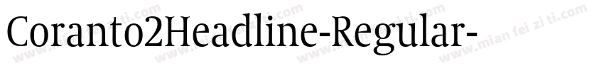 Coranto2Headline-Regular字体转换