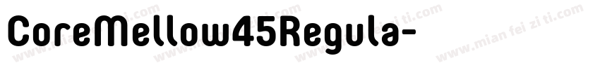 CoreMellow45Regula字体转换