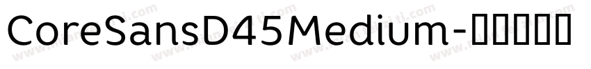 CoreSansD45Medium字体转换