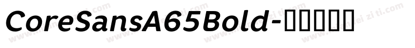 CoreSansA65Bold字体转换