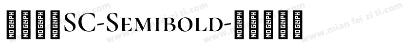 金萱那提SC-Semibold字体转换