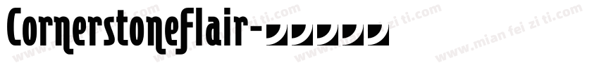 CornerstoneFlair字体转换