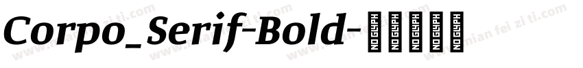 Corpo_Serif-Bold字体转换