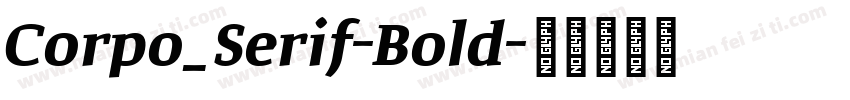 Corpo_Serif-Bold字体转换