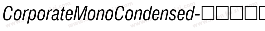 CorporateMonoCondensed字体转换