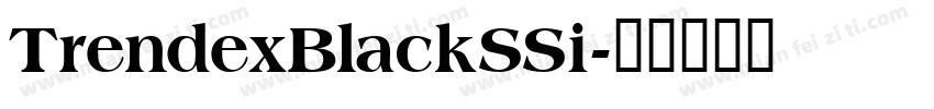 TrendexBlackSSi字体转换