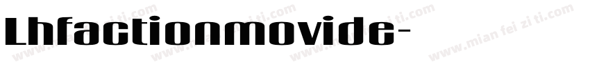 Lhfactionmovide字体转换