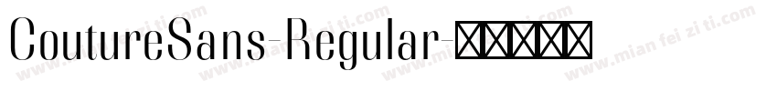 CoutureSans-Regular字体转换