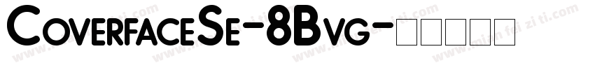 CoverfaceSe-8Bvg字体转换