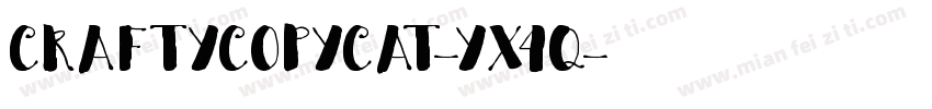 CraftyCopycat-yx4q字体转换