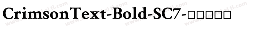 CrimsonText-Bold-SC7字体转换