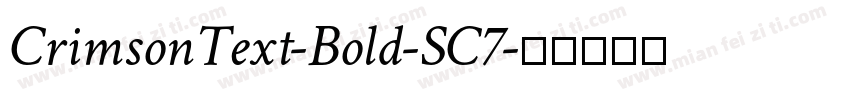 CrimsonText-Bold-SC7字体转换
