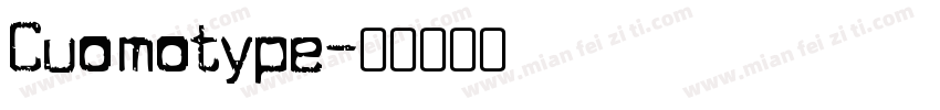 Cuomotype字体转换