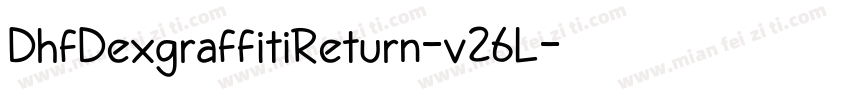 DhfDexgraffitiReturn-v26L字体转换
