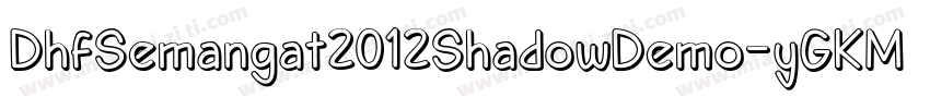 DhfSemangat2012ShadowDemo-yGKM字体转换