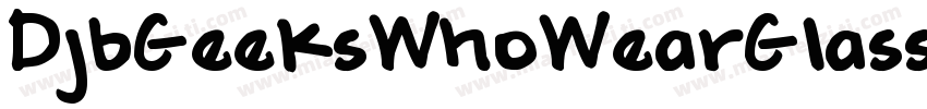 DjbGeeksWhoWearGlasses-L7A3字体转换