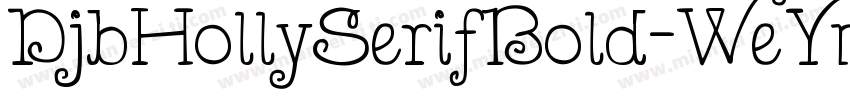 DjbHollySerifBold-WeYn字体转换
