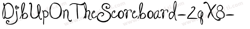 DjbUpOnTheScoreboard-2qX8字体转换