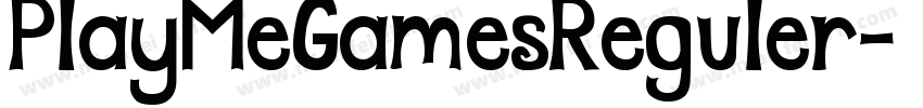 PlayMeGamesReguler字体转换