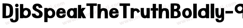 DjbSpeakTheTruthBoldly-97EK字体转换