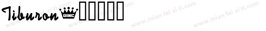 Tiburon字体转换
