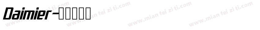 Daimier字体转换
