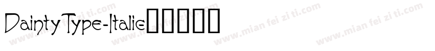 DaintyType-Italic字体转换