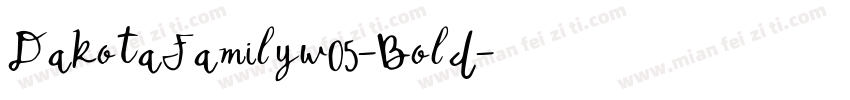 DakotaFamilyw05-Bold字体转换