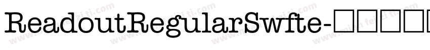 ReadoutRegularSwfte字体转换