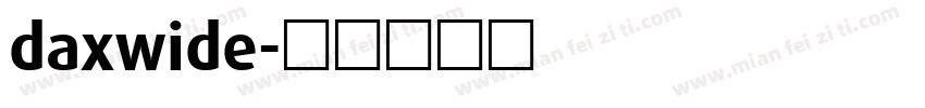 daxwide字体转换