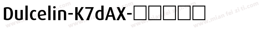 Dulcelin-K7dAX字体转换