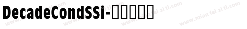 DecadeCondSSi字体转换