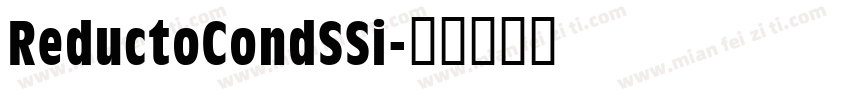 ReductoCondSSi字体转换