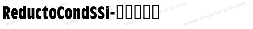 ReductoCondSSi字体转换