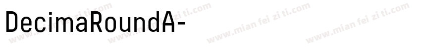 DecimaRoundA字体转换