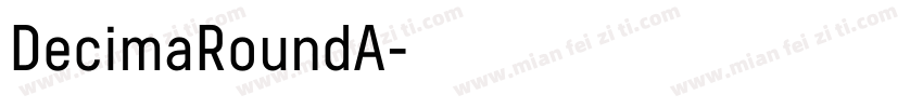 DecimaRoundA字体转换