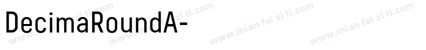 DecimaRoundA字体转换