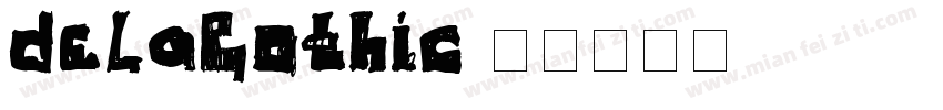 delaGothic字体转换