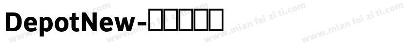 DepotNew字体转换