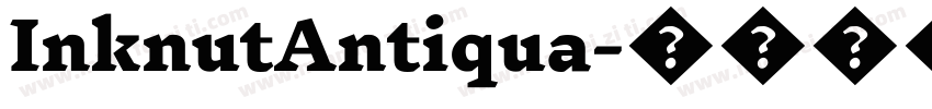 InknutAntiqua字体转换