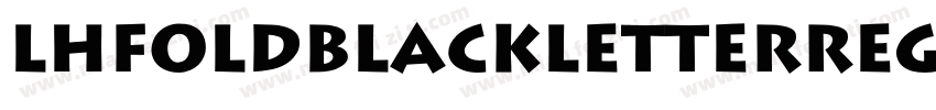 LHFOldBlackletterRegular字体转换