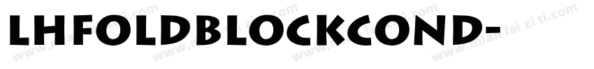LHFOldBlockCond字体转换