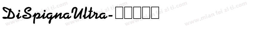 DiSpignaUltra字体转换