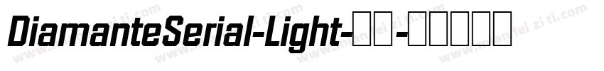 DiamanteSerial-Light-常规字体转换