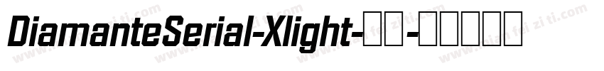 DiamanteSerial-Xlight-常规字体转换