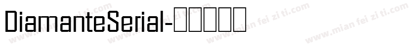 DiamanteSerial字体转换