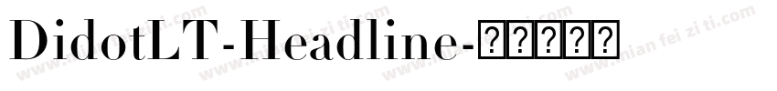 DidotLT-Headline字体转换