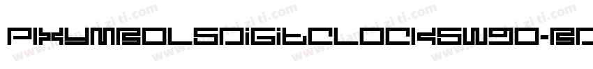 PIXymbolsDigitClocksW90-Bd字体转换