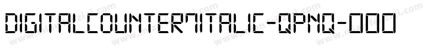 DigitalCounter7Italic-qpnq字体转换